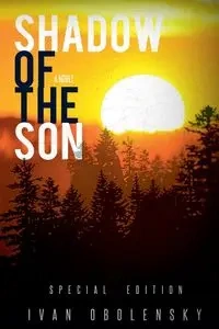 Shadow of the Son - Ivan Obolensky