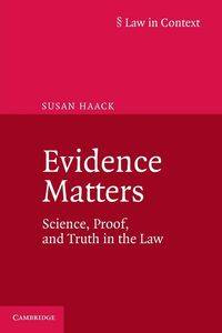 Evidence Matters - Susan Haack