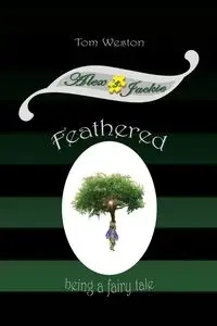 Feathered - Weston Tom