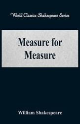 Measure for Measure (World Classics Shakespeare Series) - William Shakespeare