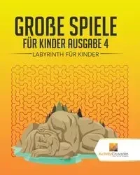 Große Spiele Für Kinder Ausgabe 4 - Activity Crusades