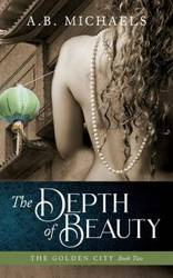 The Depth of Beauty - Michaels A. B.