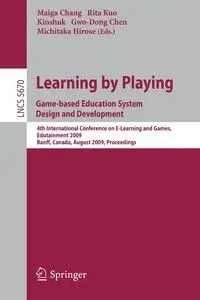 Learning by Playing. Game-based Education System Design and Development - Chang Maiga