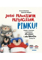Jesteś prawdziwym przyjacielem, Pinku! - Urszula Młodnicka, Agnieszka Waligóra