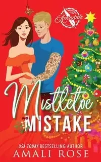 Mistletoe Mistake - Rose Amali