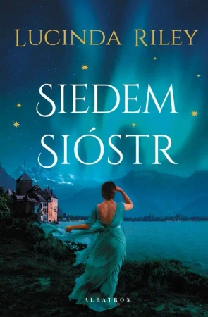 eBook Siedem sióstr. Cykl Siedem Sióstr. Tom 1 - Lucinda Riley mobi epub
