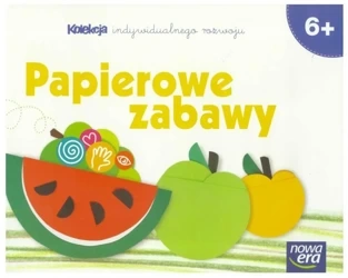 Sześciolatki. Papierowe zabawy NE - praca zbiorowa