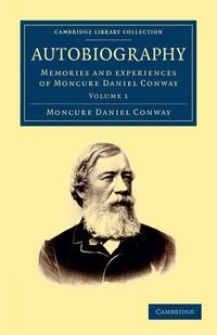 Autobiography - Daniel Conway Moncure