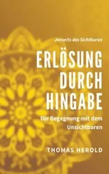 Erlösung durch Hingabe - Thomas Herold
