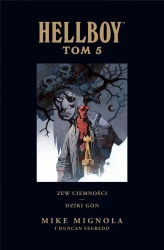 Hellboy T.5 Zew ciemności. Dziki gon - praca zbiorowa