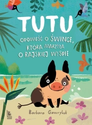 Tutu - Barbara Gawryluk, Elżbieta Śmietanka