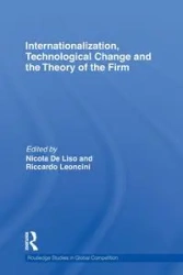 Internationalization, Technological Change and the Theory of the Firm - De Liso Nicola