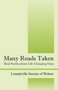 Many Roads Taken - Losantiville Society of Writers