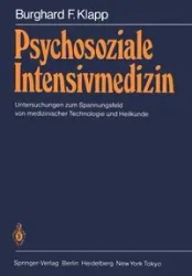 Psychosoziale Intensivmedizin - Klapp Burghard F.