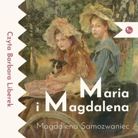 audiobook Maria i Magdalena - Magdalena Samozwaniec