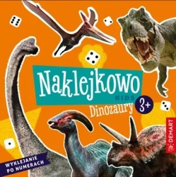 Naklejkowo Kids 3+ Dinozaury - Anna Borchard, Monika Sarwińska-Niewielska