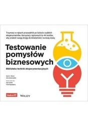 Testowanie pomysłów biznesowych - David J. Bland, Alexander Osterwalder