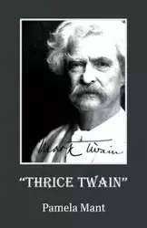THRICE TWAIN - Pamela Mant