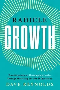 Radicle Growth - Dave Reynolds