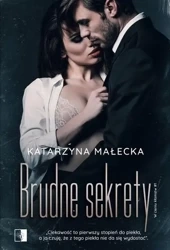 Brudne sekrety - Katarzyna Małecka