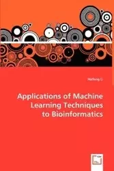 Applications of Machine Learning Techniques to Bioinformatics - Li Haifeng