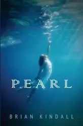 Pearl - Brian Kindall