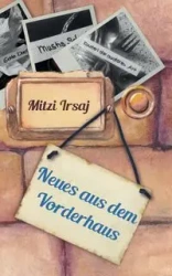 Neues aus dem Vorderhaus - Mitzi Irsaj