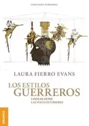 Estilos Guerreros, Los - Laura Fierro Evans
