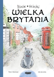 Kocie ścieżki T.3 Wielka Brytania - Jola Jaworska