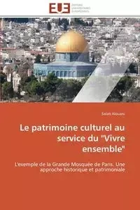 Le patrimoine culturel au service du "vivre ensemble" - ALOUANI-S