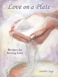 Love on a Plate - Sage Sandra