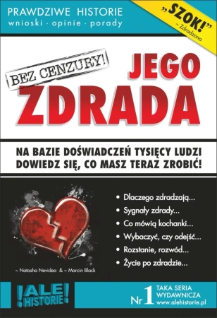 eBook Jego zdrada. Prawdziwe historie, wnioski, opinie, porady... - Marcin Black, Natasha Newidea epub