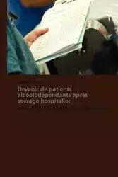 Devenir de patients alcoolodépendants après sevrage hospitalier - BONGABOUNA-K