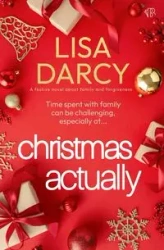 Christmas Actually - Darcy Lisa