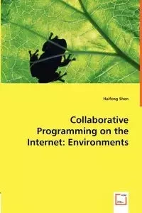 Collaborative Programming on the Internet - Shen Haifeng