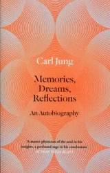 Memories, Dreams, Reflections - Jung Carl