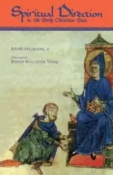 Spiritual Direction in the Early Christian East - Hausherr Irenee