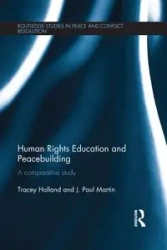 Human Rights Education and Peacebuilding - Tracey Holland