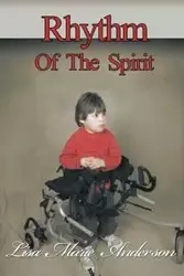 Rhythm of the Spirit - Lisa Marie Anderson Marie Anderson