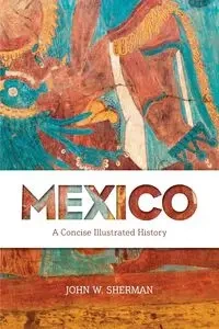 Mexico - Sherman John W.