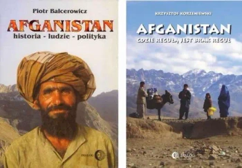 eBook ZROZUMIEĆ AFGANISTAN Pakiet - Afganistan gdzie regułą jest brak reguł / Afganistan. Historia - ludzie - polityka - Krzysztof Korzeniewski epub mobi