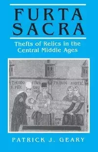 Furta Sacra - Patrick J. Geary