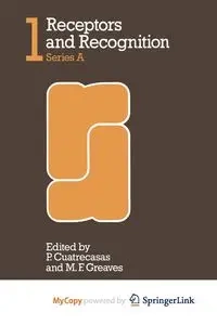 Receptors and Recognition - Cuatrecasas P.