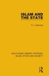 Islam and the State - Vatikiotis P. J.
