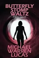 Butterfly Stomp Waltz - Lucas Michael Warren