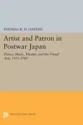 Artist and Patron in Postwar Japan - Havens Thomas R.H.