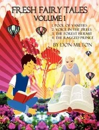 Fresh Fairy Tales Volume 1 Abridged - Milton Don