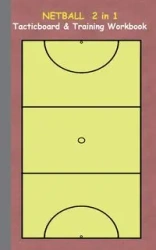 Netball 2 in 1 Tacticboard and Training Workbook - Theo von Taane
