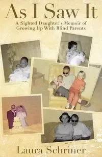 As I Saw It - Laura Schriner