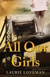 All Our Girls - Laurie Loveman